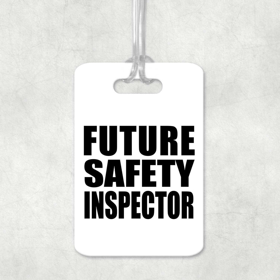 Future Safety Inspector - Luggage Bag Tag