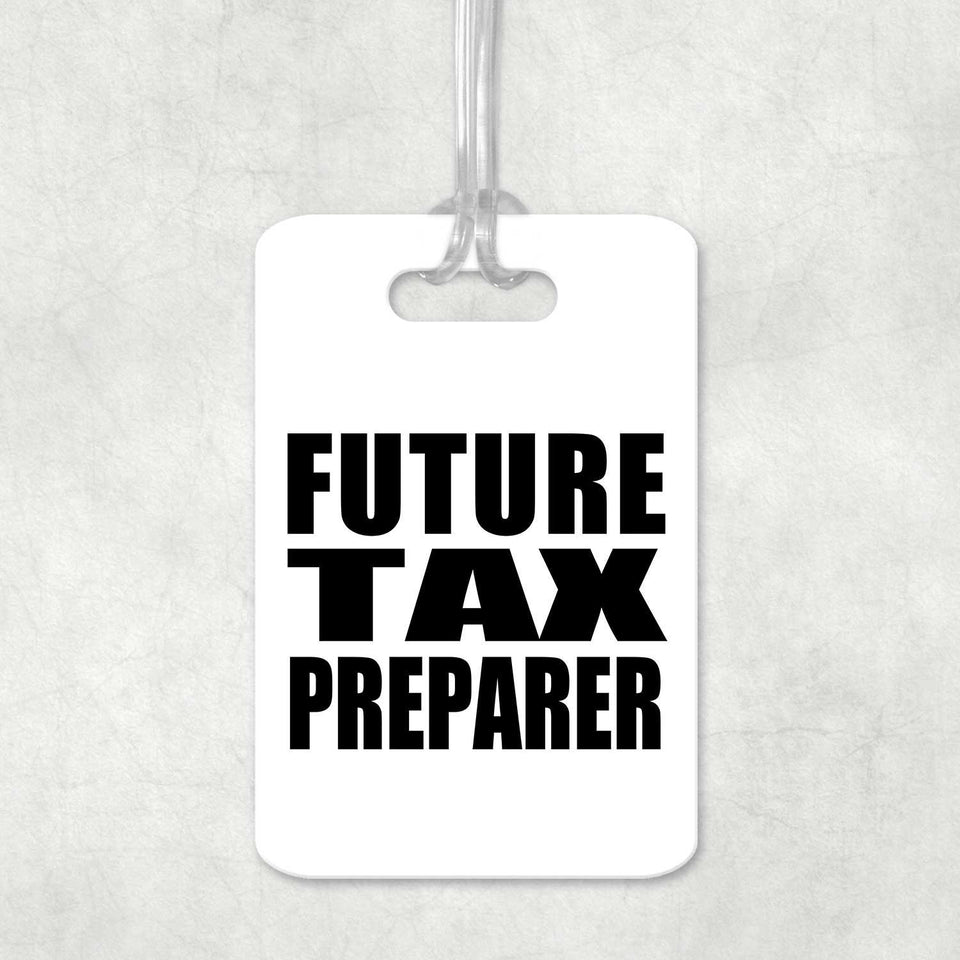 Future Tax Preparer - Luggage Bag Tag
