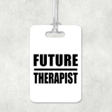 Future Therapist - Luggage Bag Tag