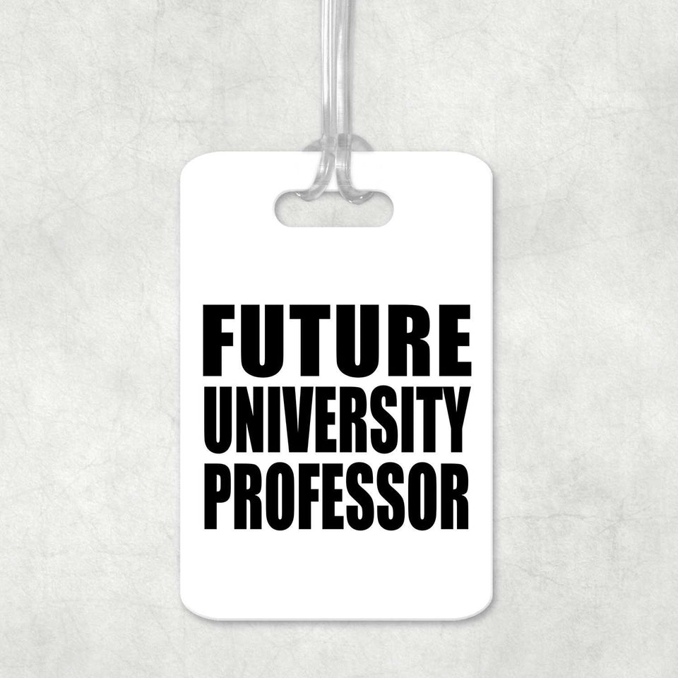 Future University Professor - Luggage Bag Tag