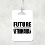 Future Veterinarian - Luggage Bag Tag