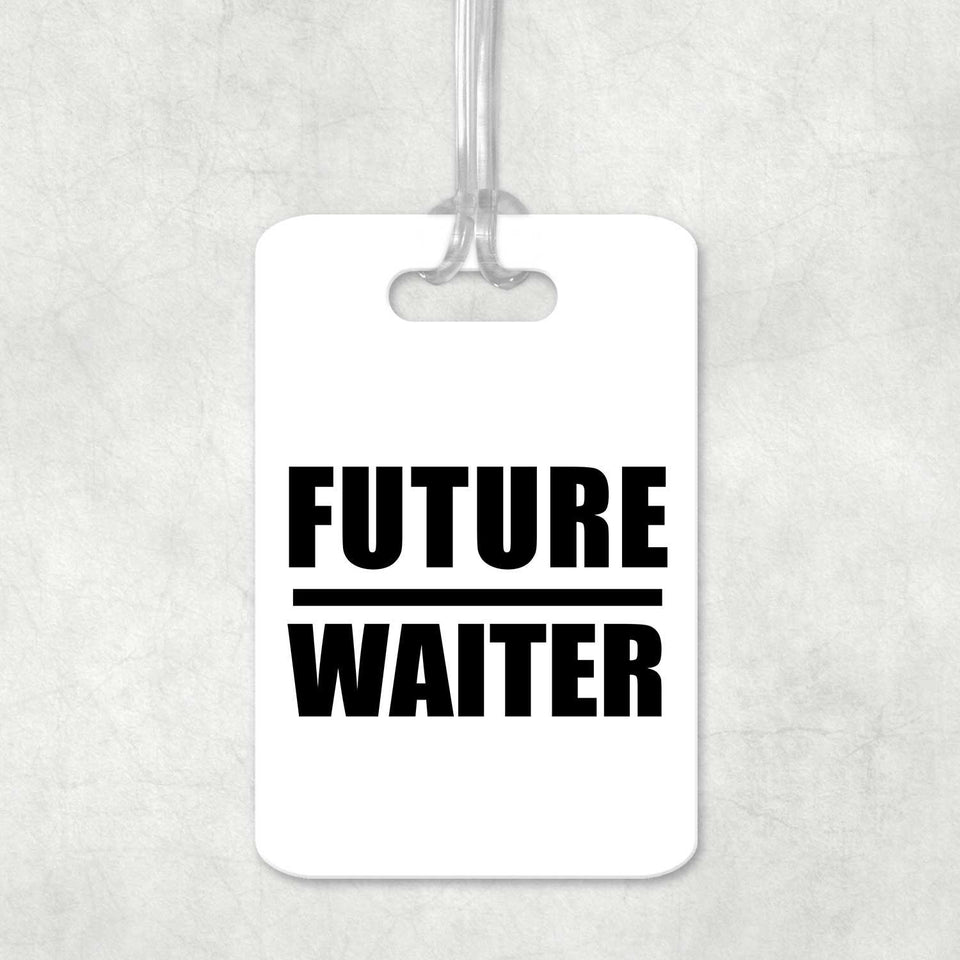 Future Waiter - Luggage Bag Tag