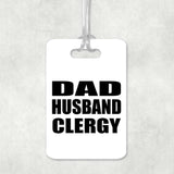 Dad Husband Clergy - Luggage Bag Tag