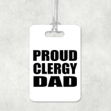 Proud Clergy Dad - Luggage Bag Tag