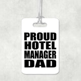Proud Hotel Manager Dad - Luggage Bag Tag