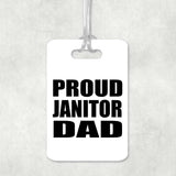 Proud Janitor Dad - Luggage Bag Tag