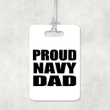 Proud Navy Dad - Luggage Bag Tag