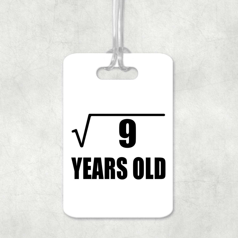 3rd Birthday Square Root of 9 Years Old - Luggage Bag Tag