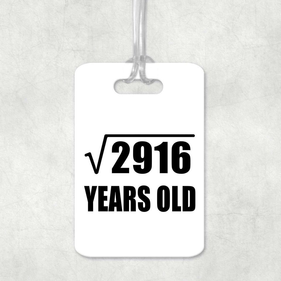 54th Birthday Square Root of 2916 Years Old - Luggage Bag Tag