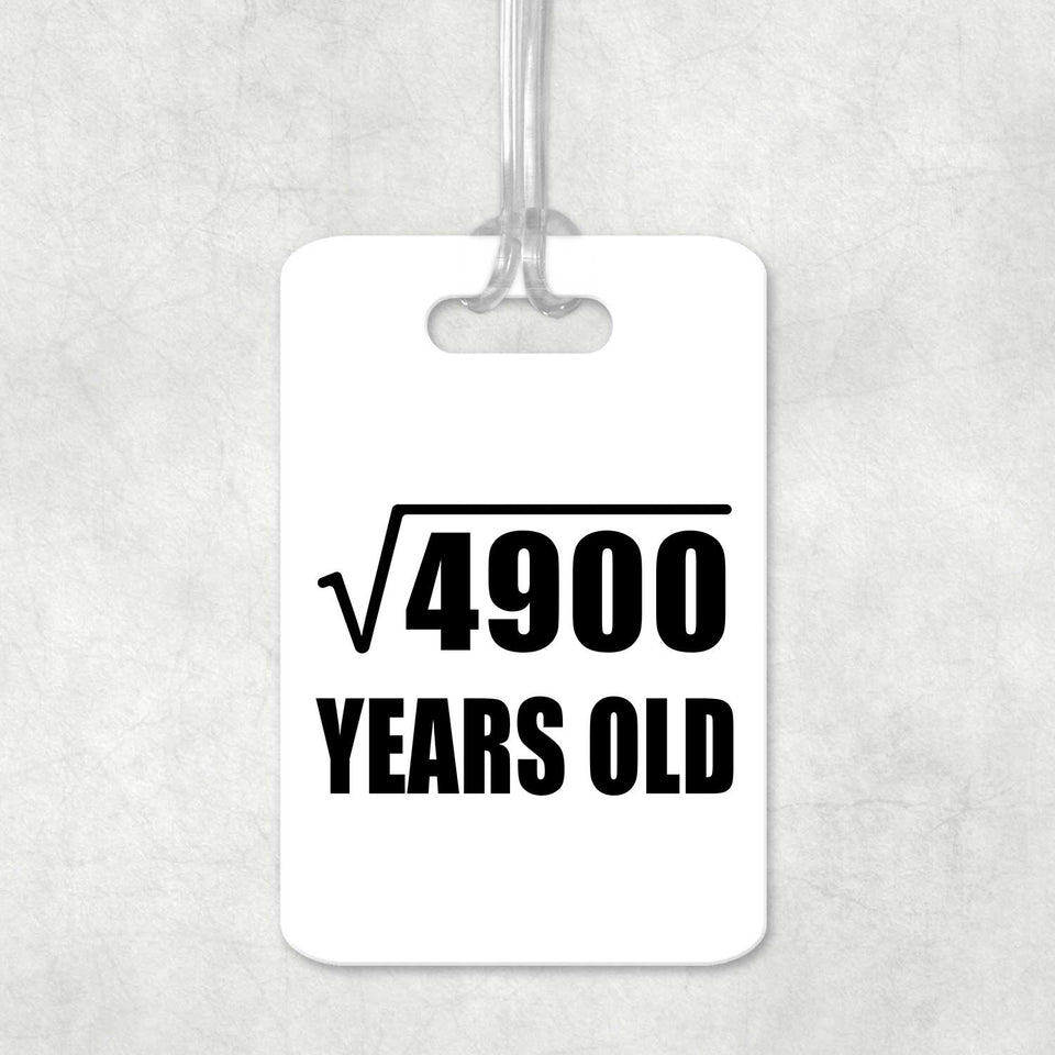 70th Birthday Square Root of 4900 Years Old - Luggage Bag Tag