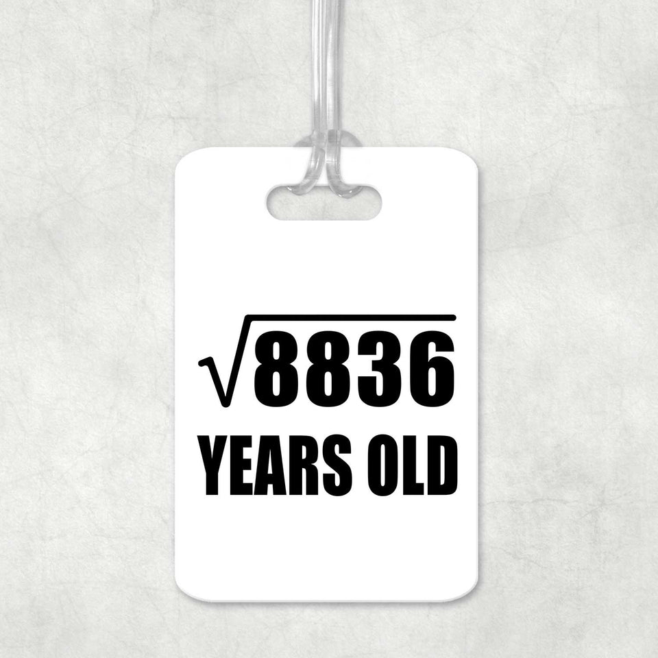 94th Birthday Square Root of 8836 Years Old - Luggage Bag Tag