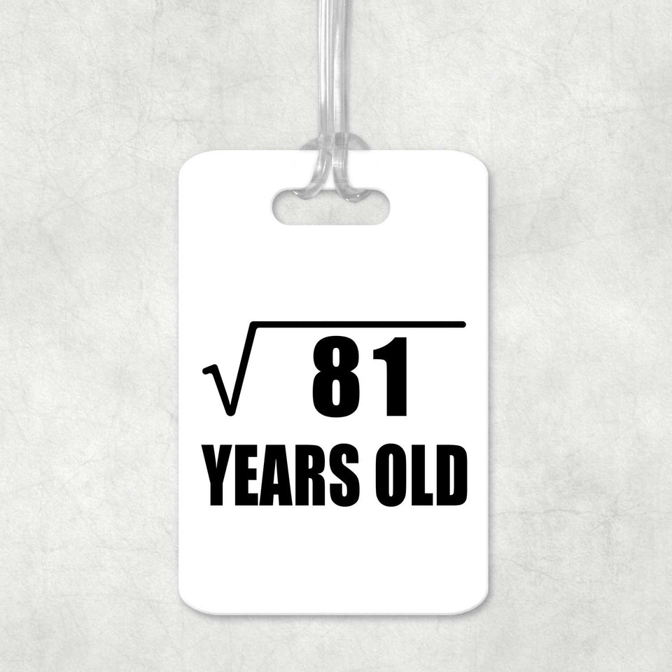 9th Birthday Square Root of 81 Years Old - Luggage Bag Tag
