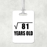 9th Birthday Square Root of 81 Years Old - Luggage Bag Tag