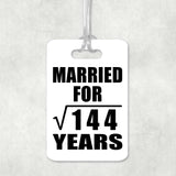 12th Anniversary Married For Square Root of 144 Years - Luggage Bag Tag