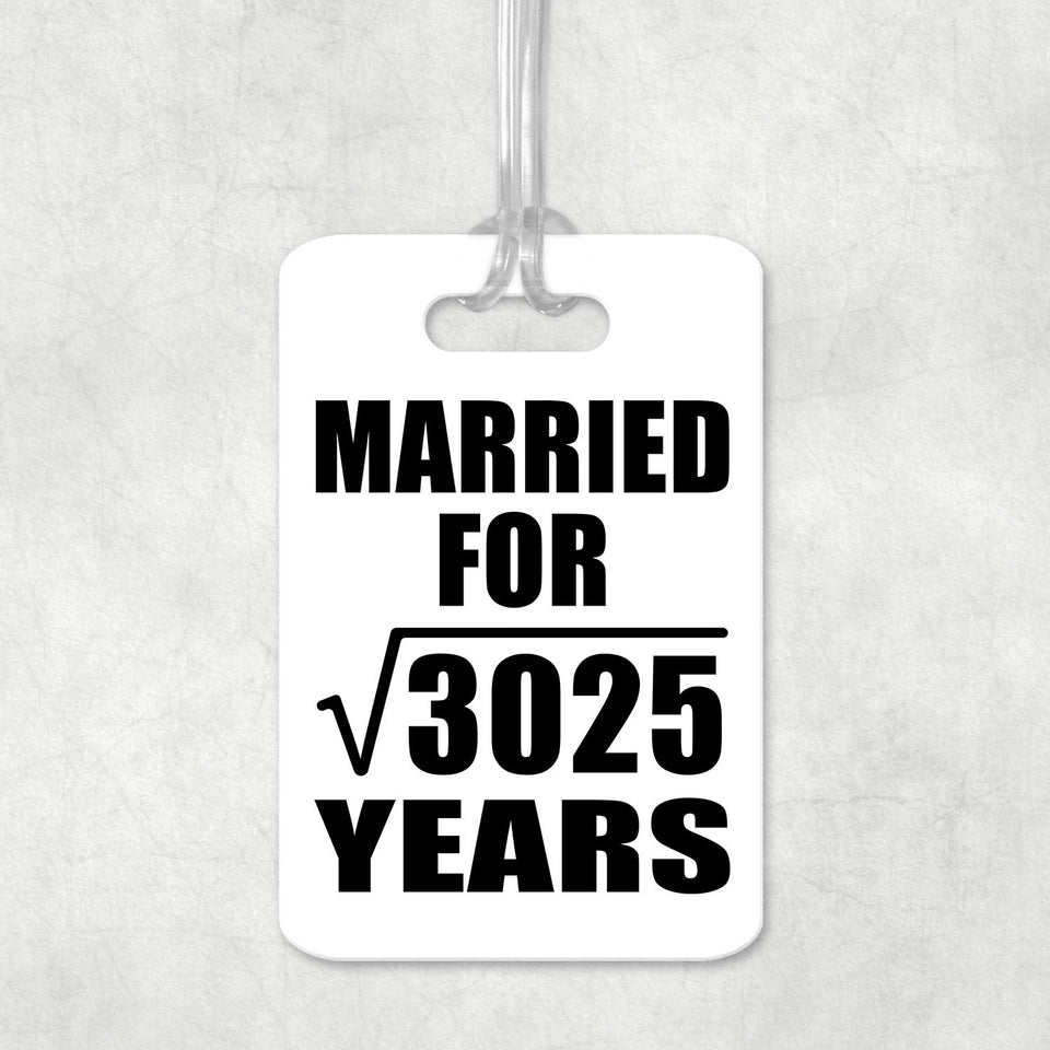 55th Anniversary Married For Square Root of 3025 Years - Luggage Bag Tag