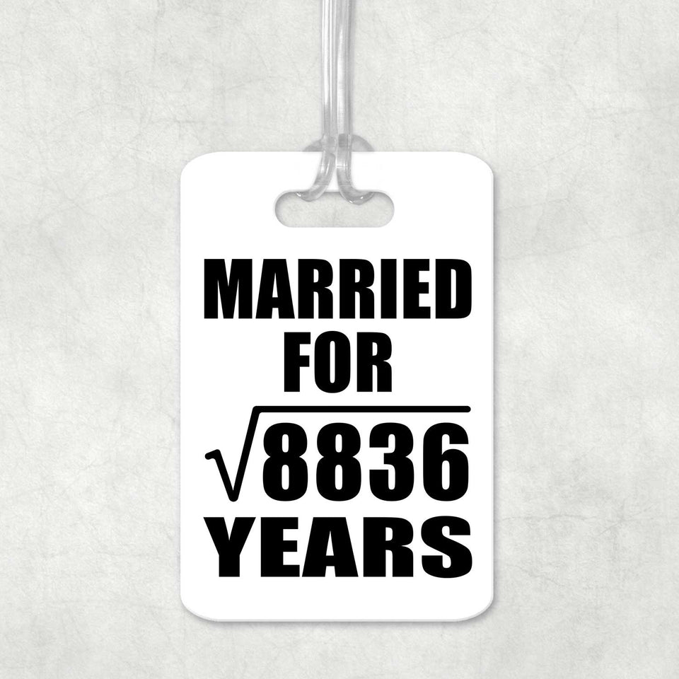 94th Anniversary Married For Square Root of 8836 Years - Luggage Bag Tag