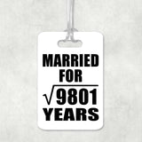 99th Anniversary Married For Square Root of 9801 Years - Luggage Bag Tag