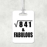29th Birthday Square Root of 841 & Fabulous - Luggage Bag Tag