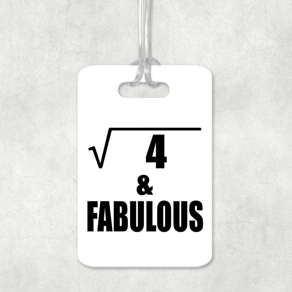 2nd Birthday Square Root of 4 & Fabulous - Luggage Bag Tag