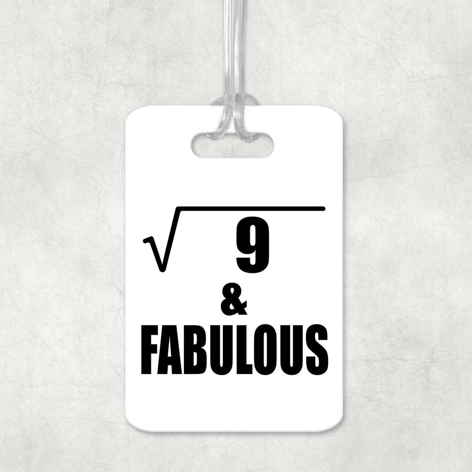 3rd Birthday Square Root of 9 & Fabulous - Luggage Bag Tag