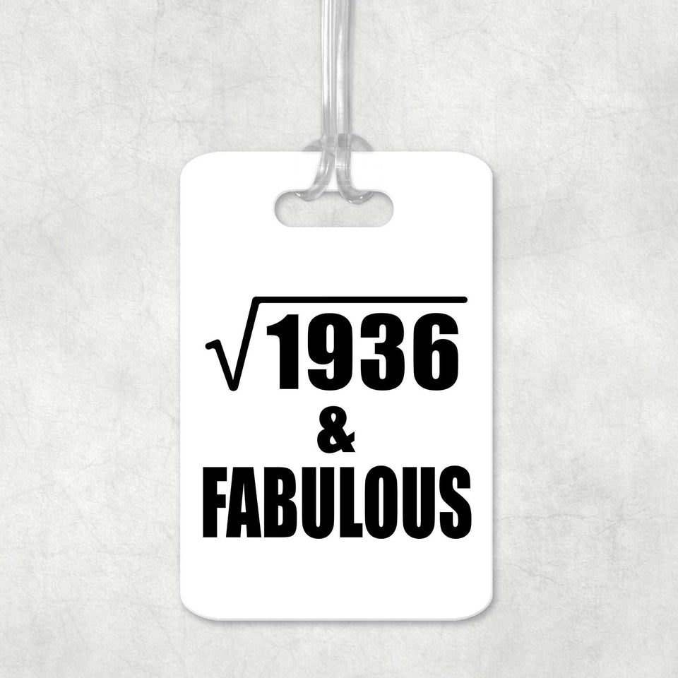 44th Birthday Square Root of 1936 & Fabulous - Luggage Bag Tag