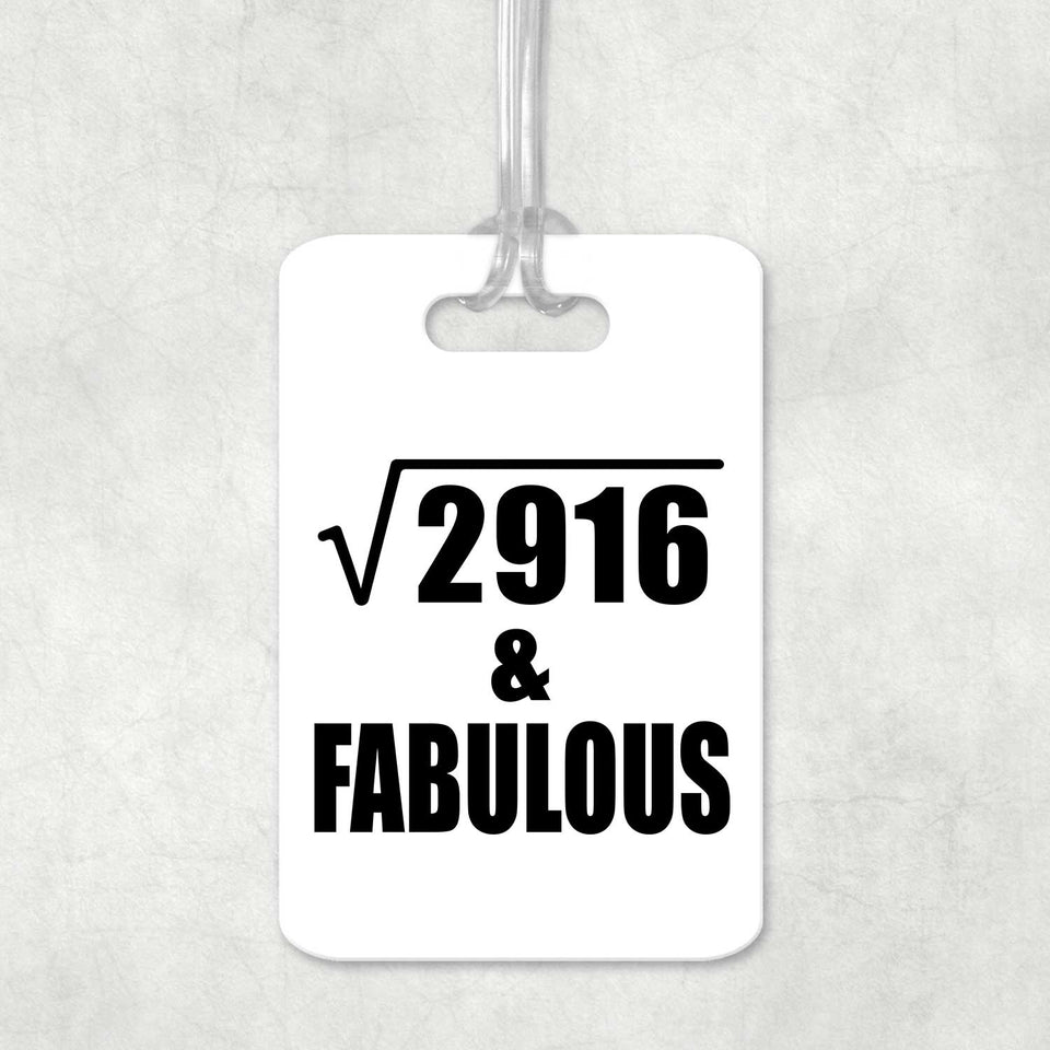 54th Birthday Square Root of 2916 & Fabulous - Luggage Bag Tag