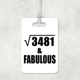 59th Birthday Square Root of 3481 & Fabulous - Luggage Bag Tag