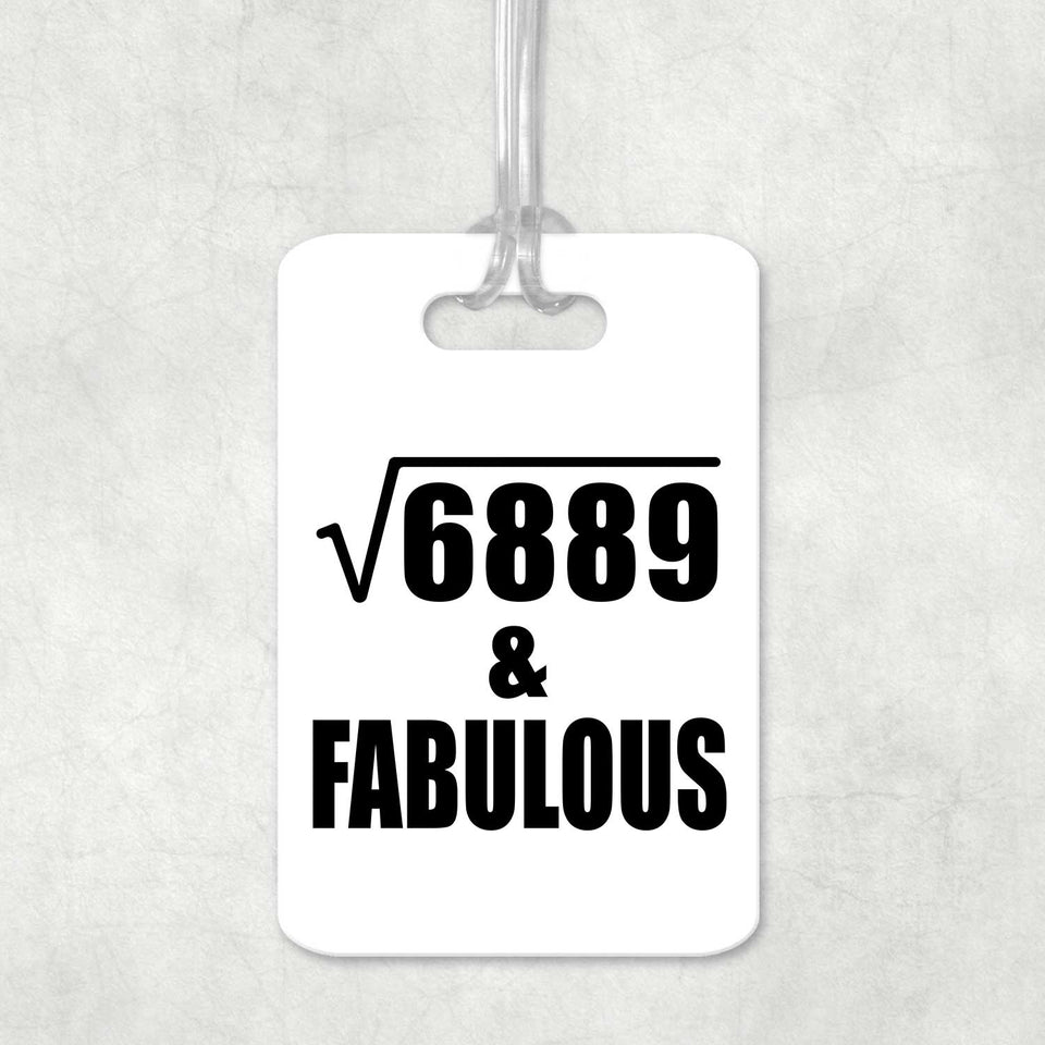 83rd Birthday Square Root of 6889 & Fabulous - Luggage Bag Tag