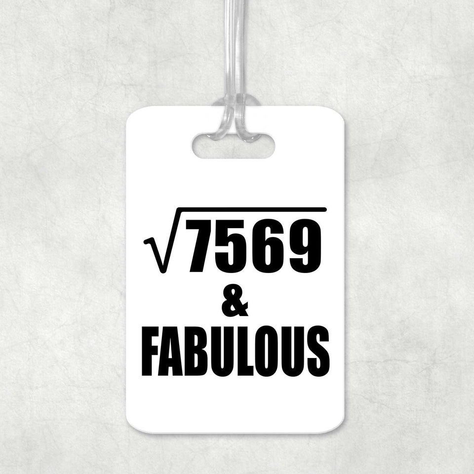 87th Birthday Square Root of 7569 & Fabulous - Luggage Bag Tag
