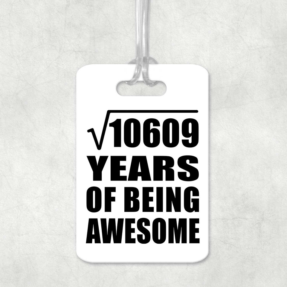 103rd Birthday Square Root of 10609 Years of Being Awesome - Luggage Bag Tag