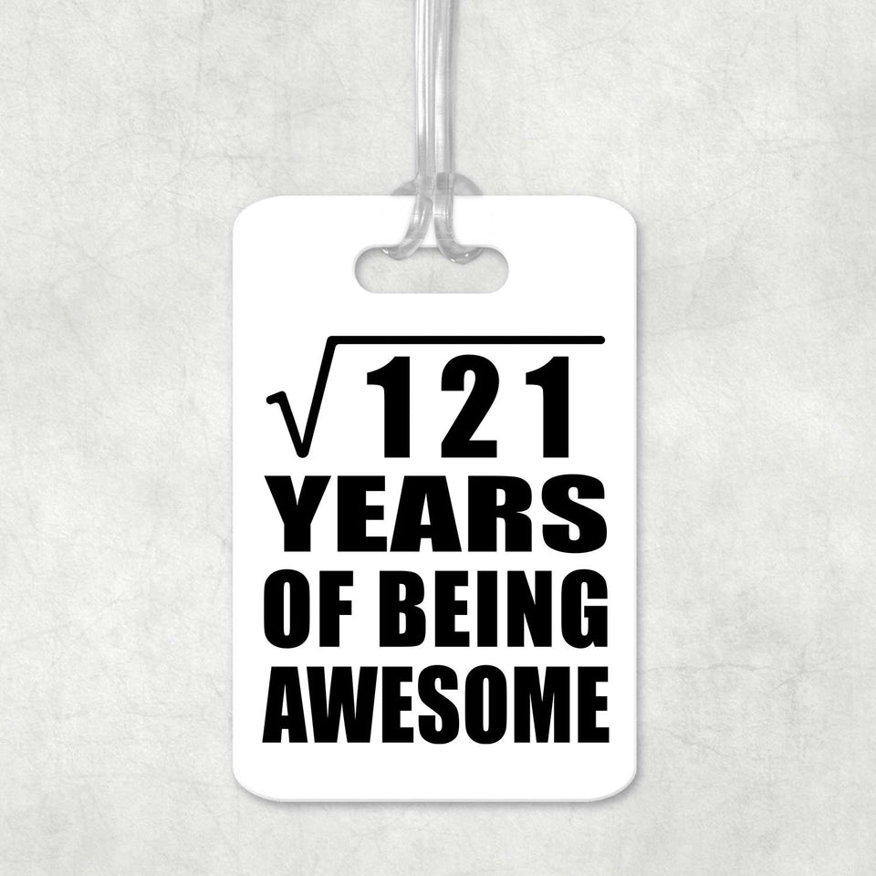 11th Birthday Square Root of 121 Years of Being Awesome - Luggage Bag Tag