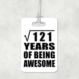 11th Birthday Square Root of 121 Years of Being Awesome - Luggage Bag Tag