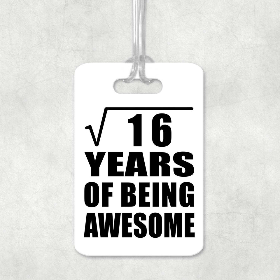 4th Birthday Square Root of 16 Years of Being Awesome - Luggage Bag Tag