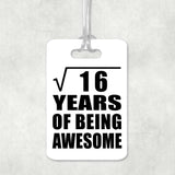 4th Birthday Square Root of 16 Years of Being Awesome - Luggage Bag Tag