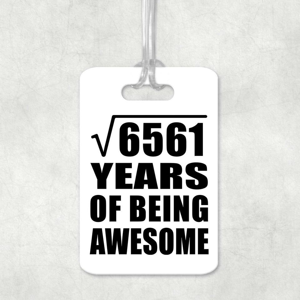 81st Birthday Square Root of 6561 Years of Being Awesome - Luggage Bag Tag