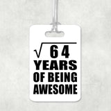 8th Birthday Square Root of 64 Years of Being Awesome - Luggage Bag Tag