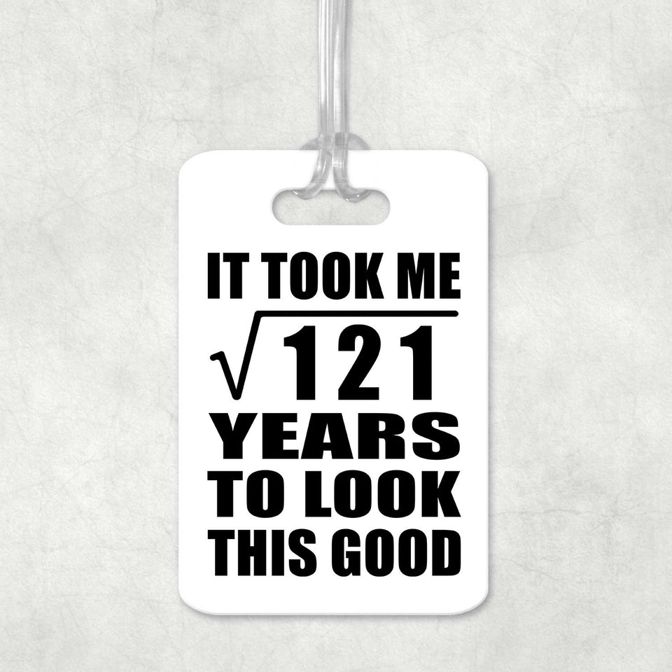 11th Birthday Took Square Root of 121 Years To Look Good - Luggage Bag Tag