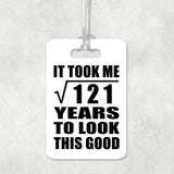 11th Birthday Took Square Root of 121 Years To Look Good - Luggage Bag Tag