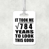 28th Birthday Took Square Root of 784 Years To Look Good - Luggage Bag Tag