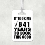 29th Birthday Took Square Root of 841 Years To Look Good - Luggage Bag Tag