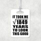 43rd Birthday Took Square Root of 1849 Years To Look Good - Luggage Bag Tag