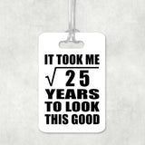 5th Birthday Took Square Root of 25 Years To Look Good - Luggage Bag Tag
