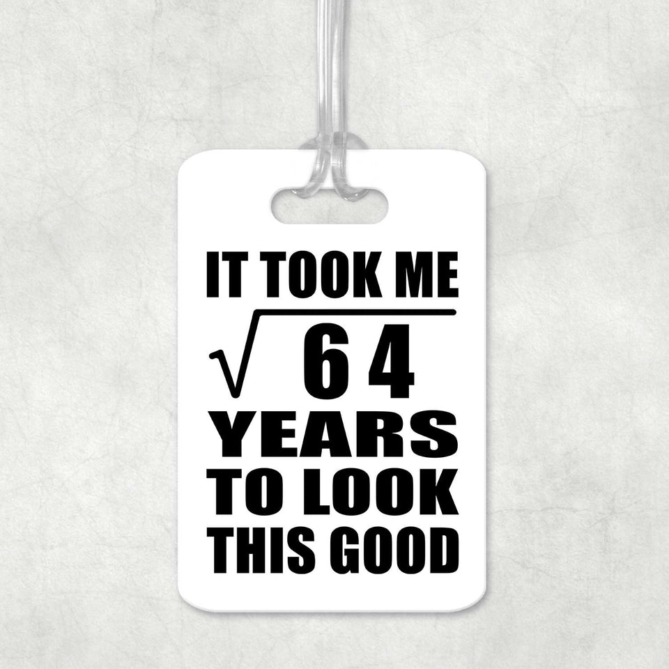 8th Birthday Took Square Root of 64 Years To Look Good - Luggage Bag Tag
