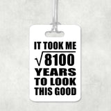 90th Birthday Took Square Root of 8100 Years To Look Good - Luggage Bag Tag