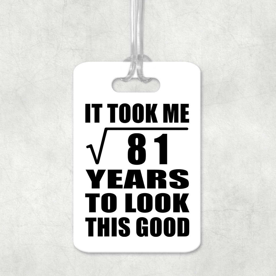 9th Birthday Took Square Root of 81 Years To Look Good - Luggage Bag Tag