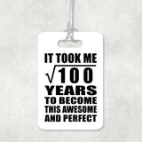 10th Birthday Took Square Root of 100 Years To Awesome - Luggage Bag Tag
