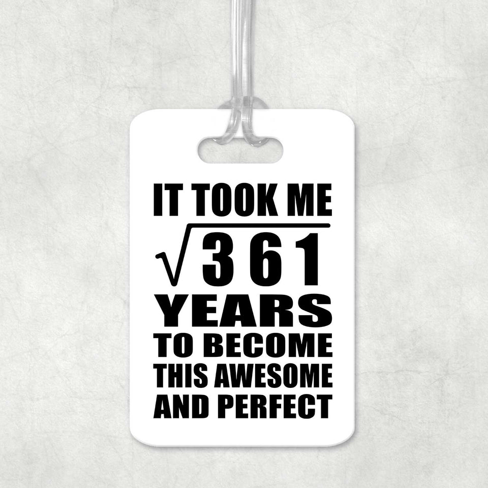 19th Birthday Took Square Root of 361 Years To Awesome - Luggage Bag Tag