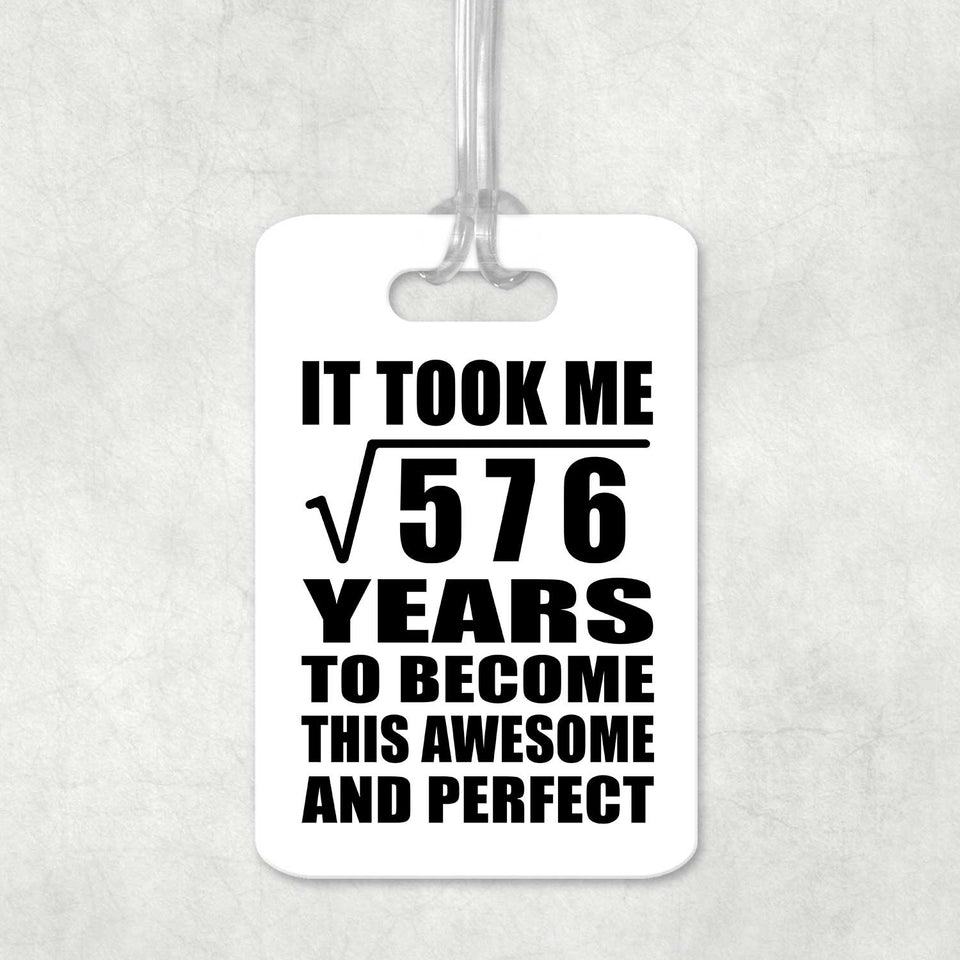 24th Birthday Took Square Root of 576 Years To Awesome - Luggage Bag Tag