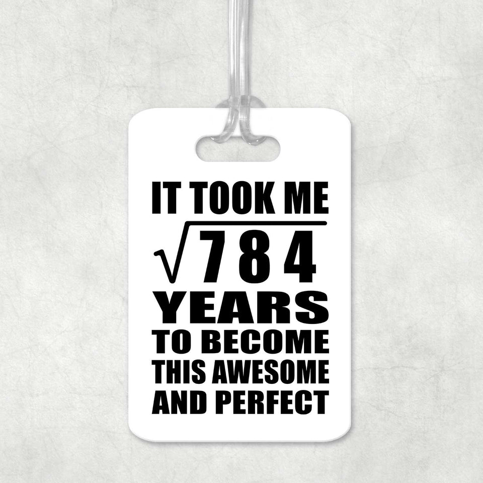 28th Birthday Took Square Root of 784 Years To Awesome - Luggage Bag Tag