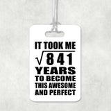 29th Birthday Took Square Root of 841 Years To Awesome - Luggage Bag Tag